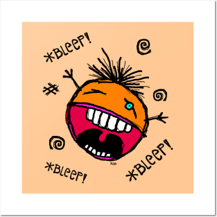 *BLEEP! *BLEEP! *BLEEP!* Orange You Angry? Posters and Art